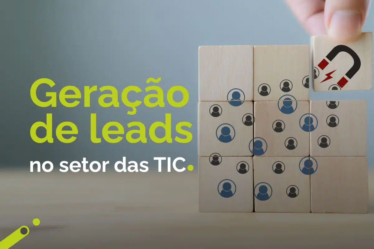 Geração de leads no setor das TIC