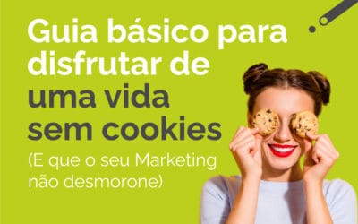 Guia básico para disfrutar de uma vida sem cookies